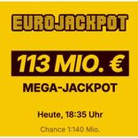 🔥 Lotto24 Eurojackpot: Heute sind 113 Millionen € im Jackpot - 2 Felder für 0,50€ (statt 5,20€) - Nur Neukunden!