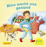 Gratis PIXI Buch: Nico macht sich gesund - Bilderbuch zum Vorlesen für Kinder von 3 bis 7 Jahren  (max. 5 Stück)
