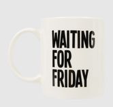 Mister Tee Tasse "Waiting for Friday" für 9,99€ inkl. Versand (statt 20€)